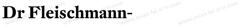 Dr Fleischmann字体转换